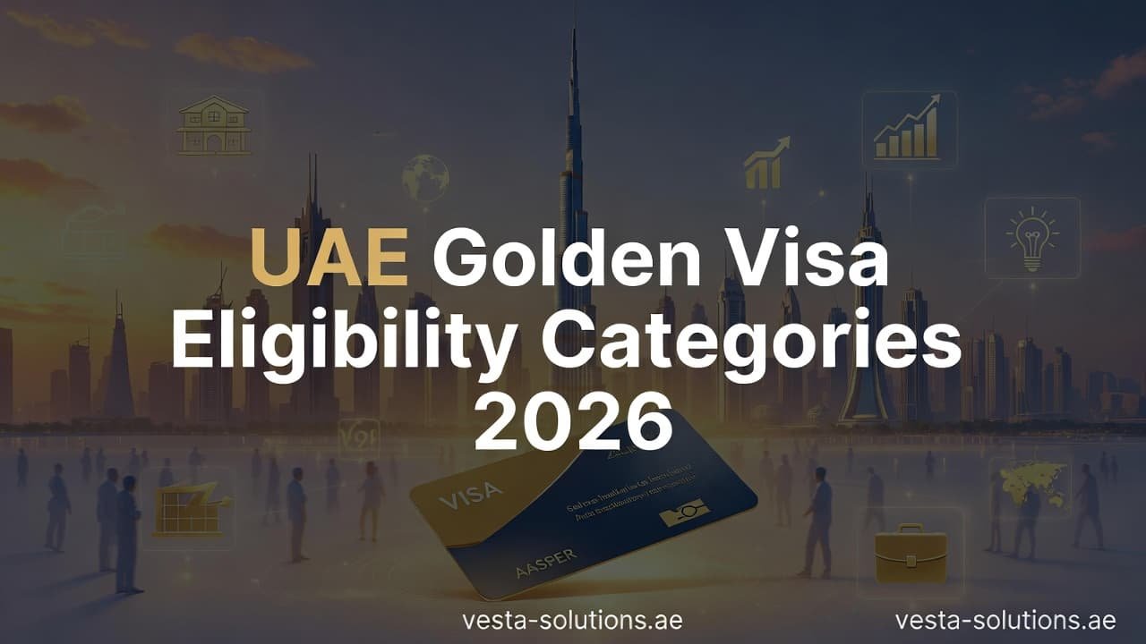 UAE Golden Visa Eligibility 2026 Guide